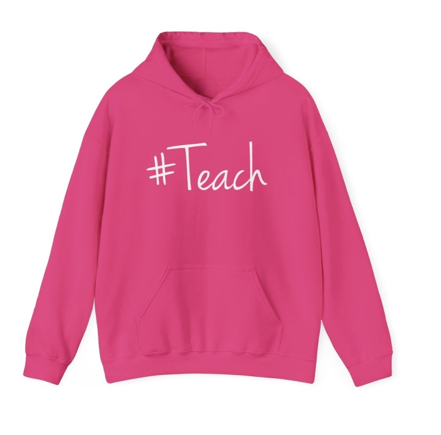 #Teach Hoodie