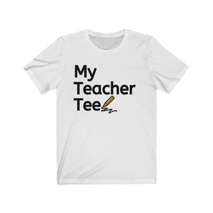 My Teacher Tshirt
