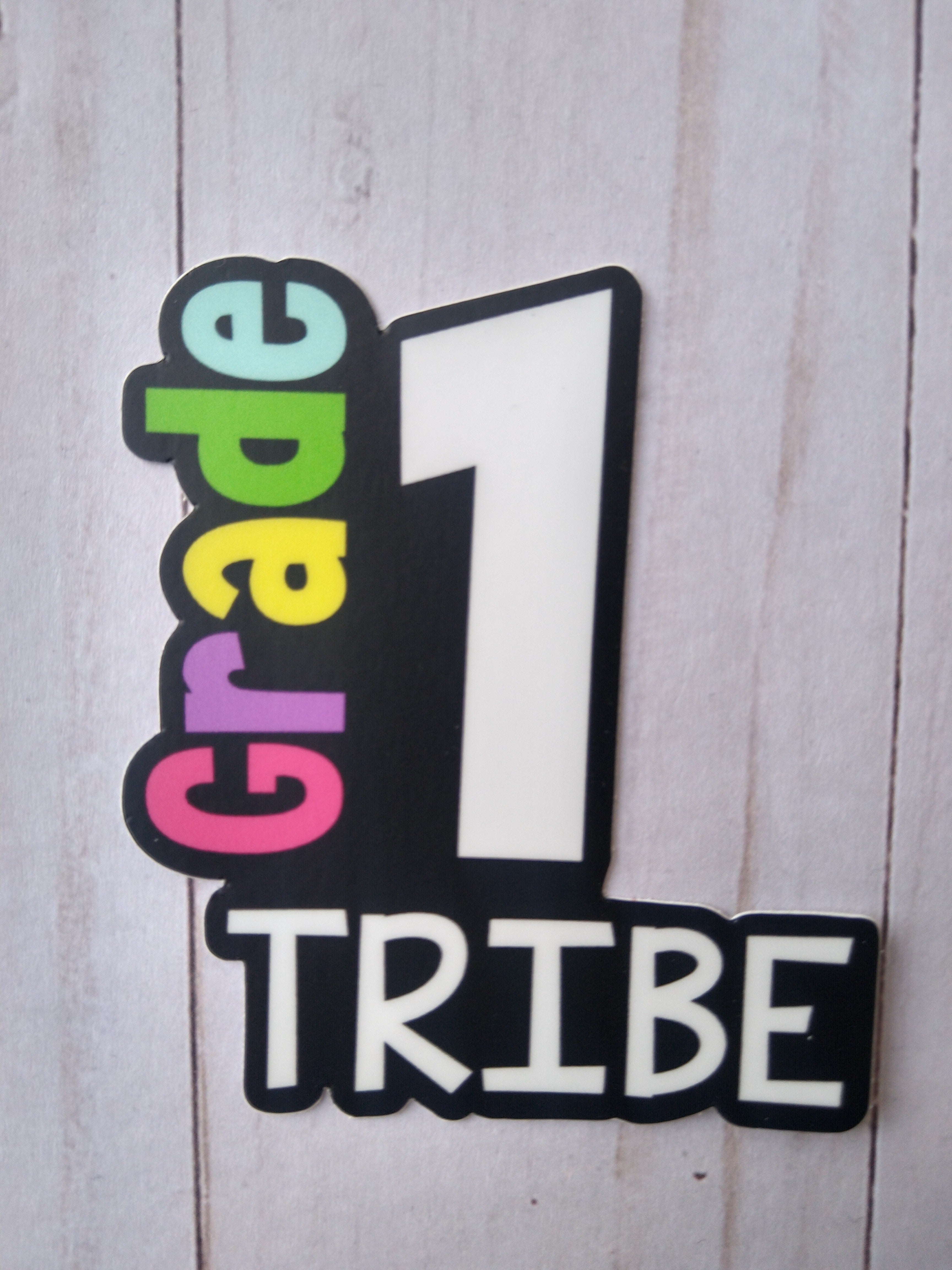 1st Grade Tribe