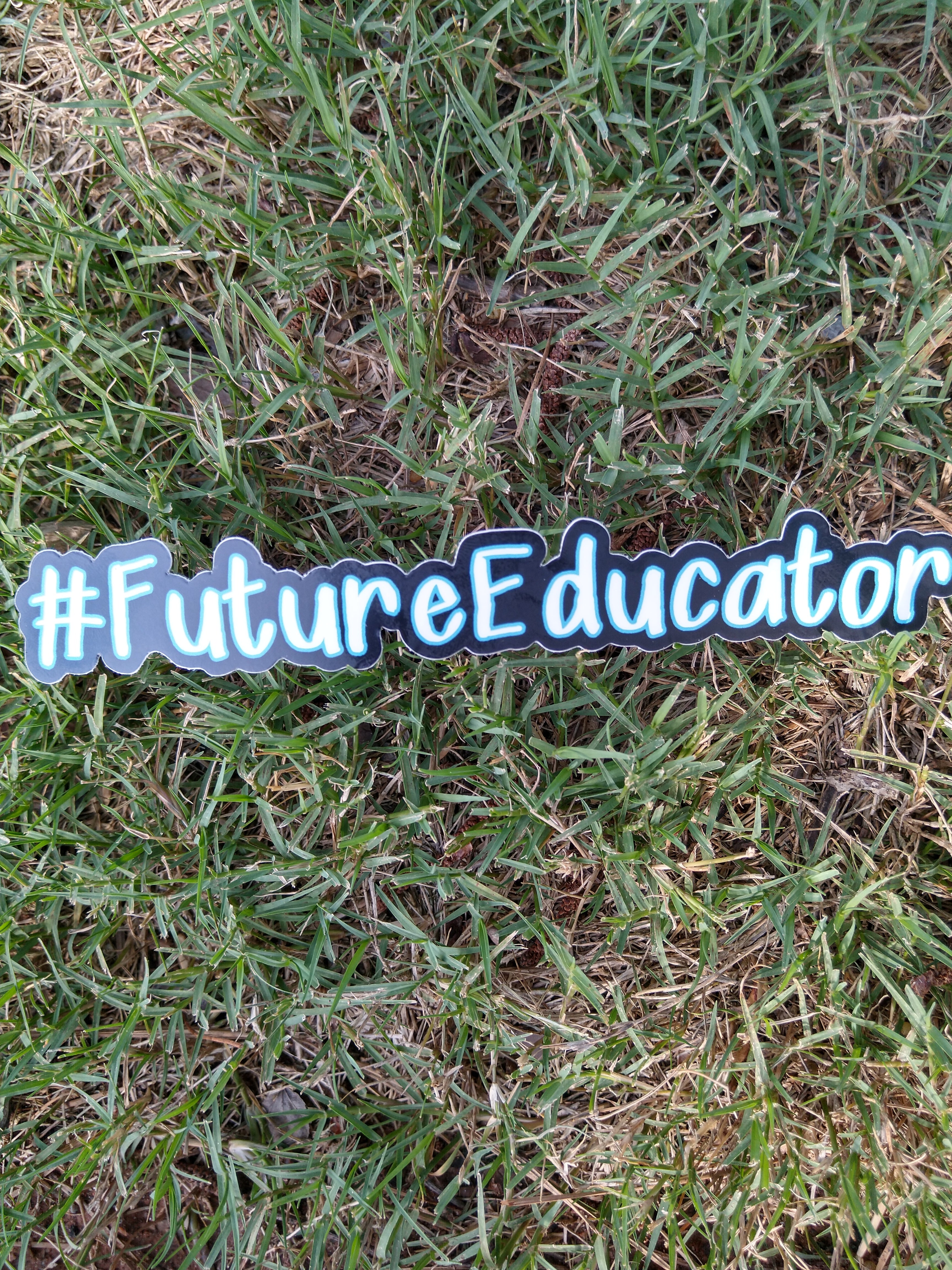 #Future Educator Sticker