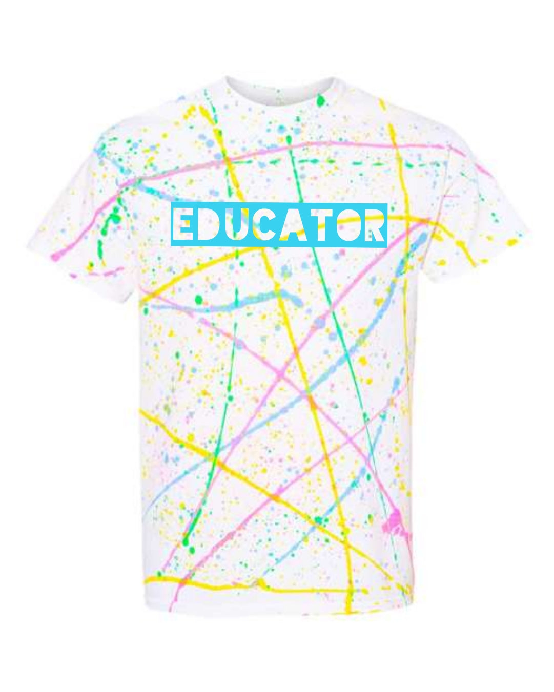 Educator Tshirt Color Splash