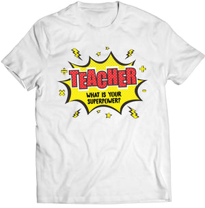 Teacher SuperPower Tshirt