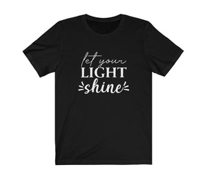 Let Your LIGHT Shine