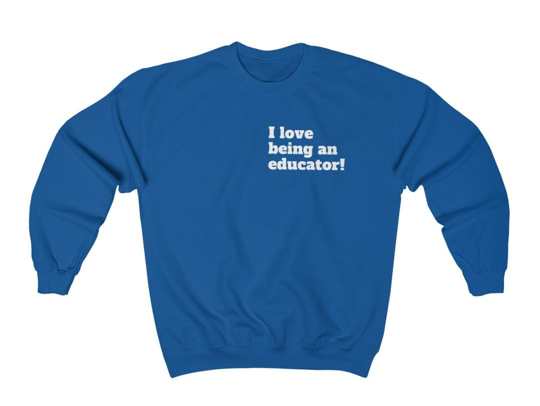 Educator Love Sweatshirt