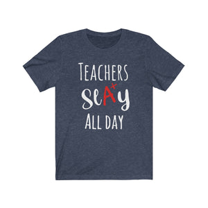 Teacher Slay All Day Tee