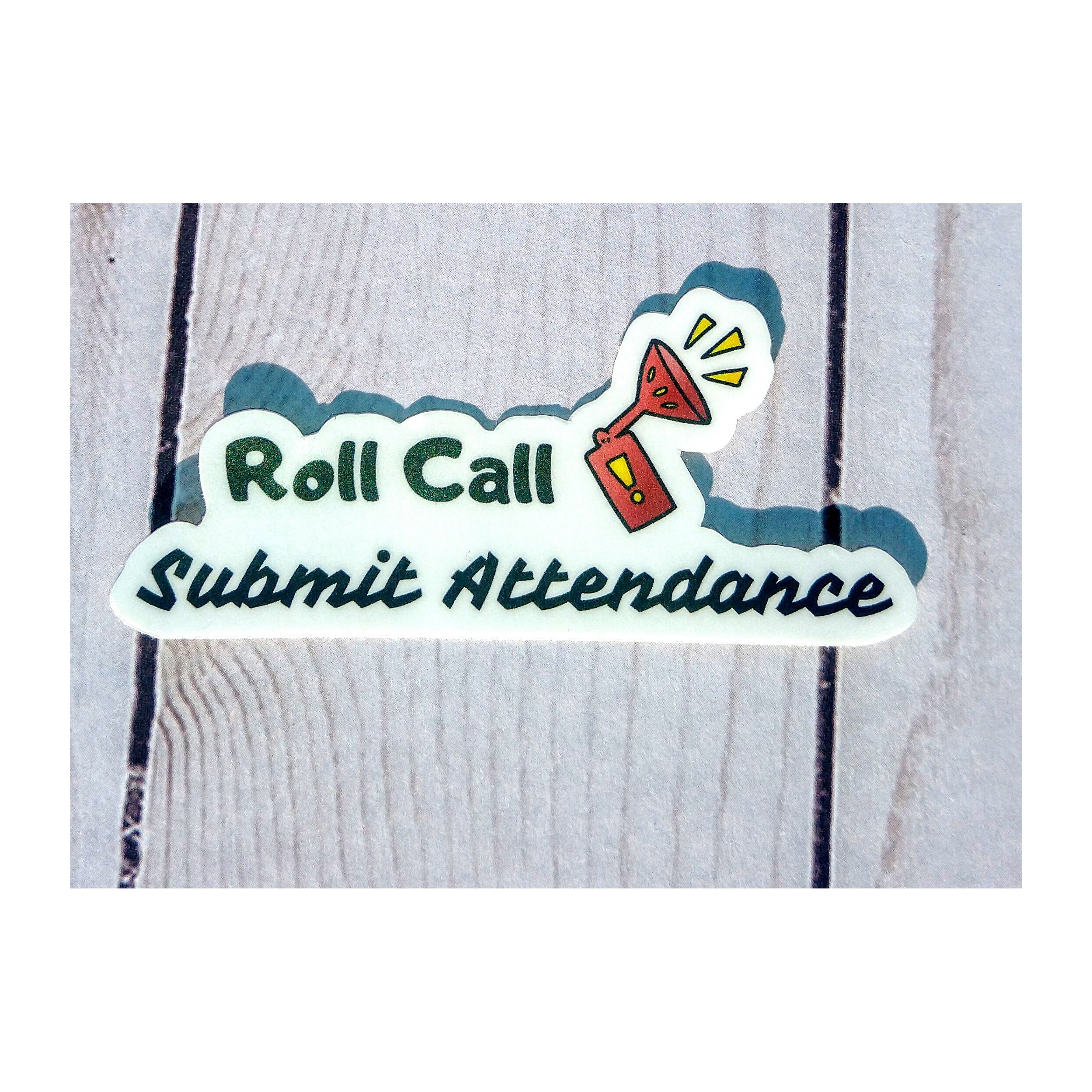 Roll Call Attendance Sticker